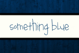 Something Blue: A Handwritten Font for Clear Campaigns